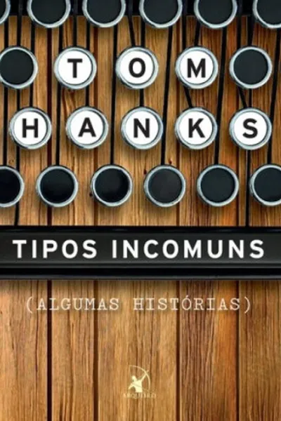 Cover of Tipos Incomuns (Algumas Histórias)