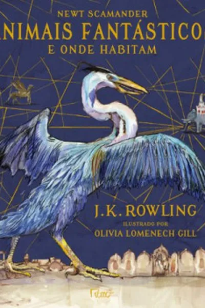 Cover of Animais Fantásticos e Onde Habitam