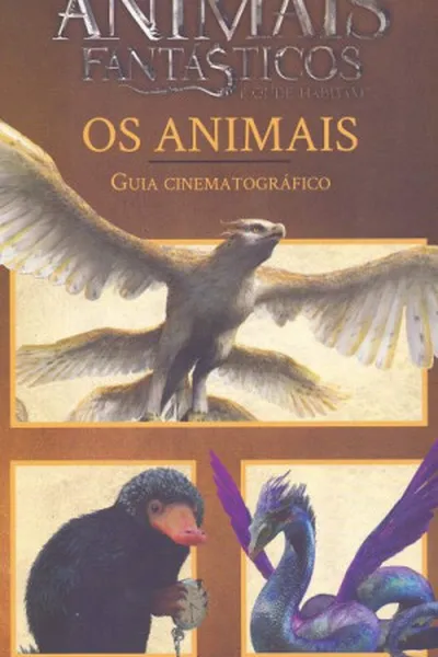 Cover of Animais Fantásticos e Onde Habitam