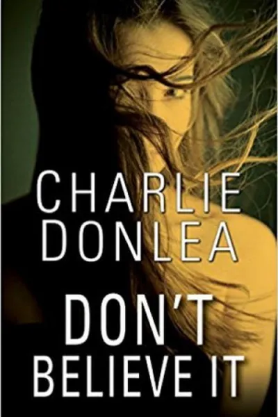 Cover of Don't Believe It