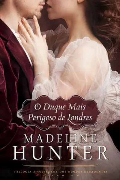 Cover of O Duque Mais Perigoso de Londres