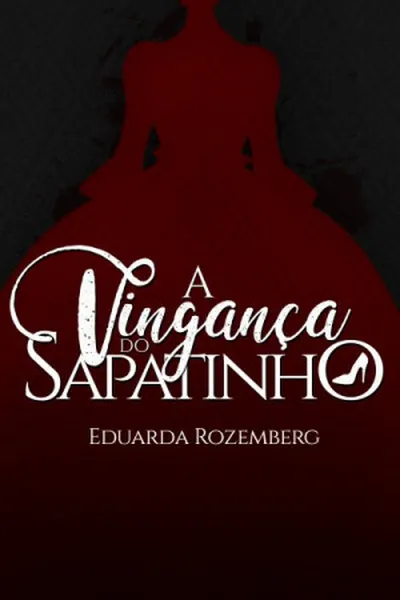 Cover of A Vingança do Sapatinho