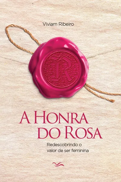 Cover of A HONRA DO ROSA