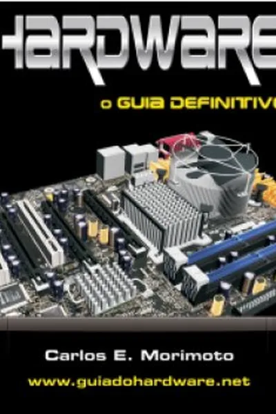 Cover of Hardware, o Guia Definitivo
