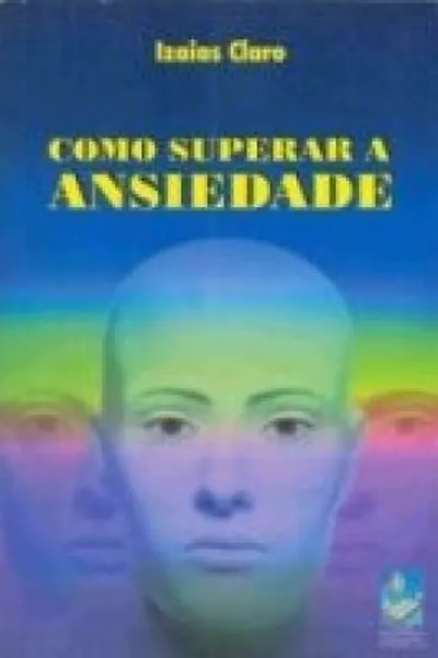 Cover of COMO SUPERAR A ANSIEDADE