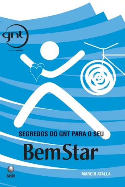 Cover of Segredos do GNT para o seu BemStar