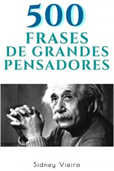 Cover of 500 Frases de Grandes Pensadores
