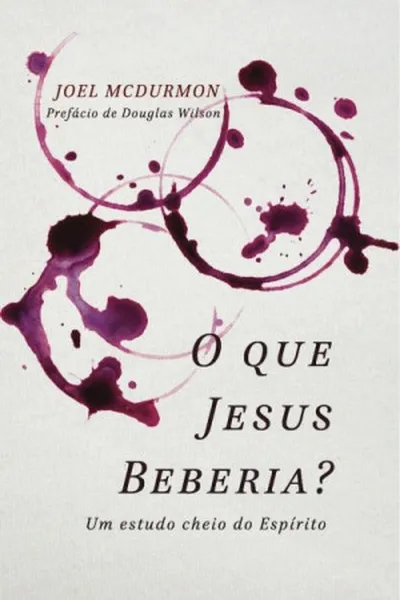 Cover of O QUE JESUS BEBERIA?