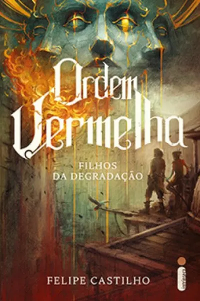 Cover of Ordem Vermelha: Filhos da Degradação