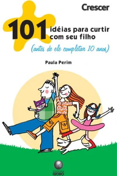 Cover of 101 idéias para curtir com seu filho