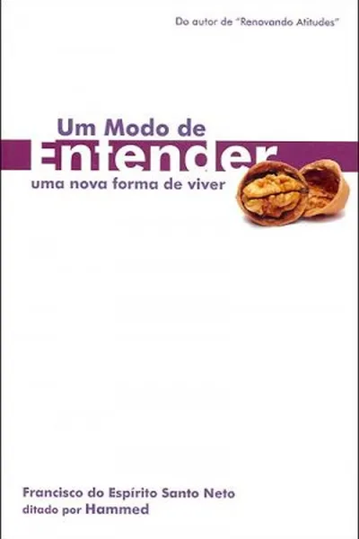 Cover of UM MODO DE ENTENDER,UMA NOVA FORMA DE VIVER