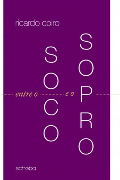 Cover of Entre o soco e o sopro
