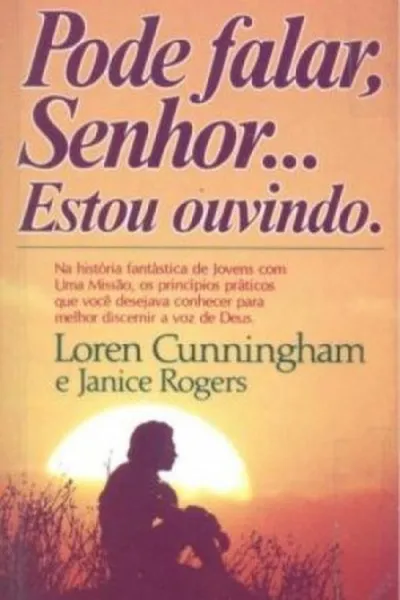 Cover of Pode falar, Senhor. Estou Ouvindo