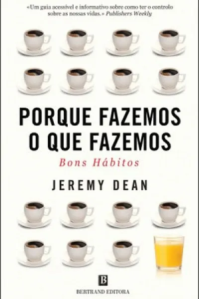 Cover of Porque Fazemos o Que Fazemos