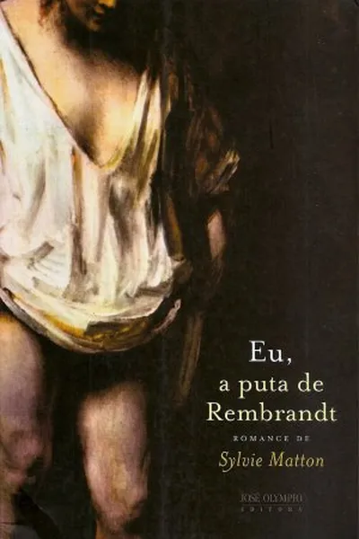 Cover of Eu, a puta de Rembrandt