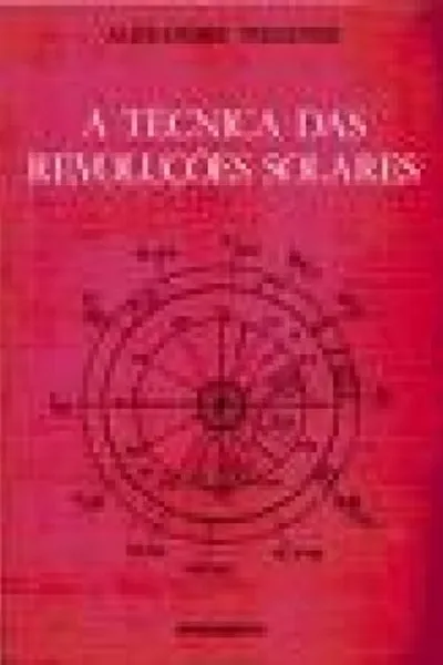 Cover of A Tecnica das Revoluções Solares