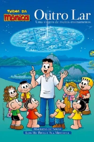 Cover of Outro Lar: Uma Viagem De Muitos Ensinamentos - Turma da Mônica