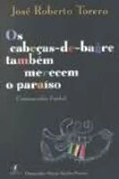 Cover of Os cabeças-de-bagre também merecem o paraíso