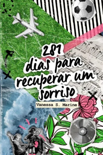 Cover of 281 Dias Para Recuperar um Sorriso