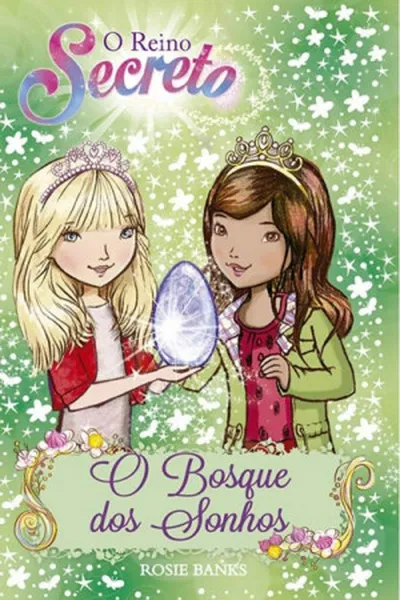 Cover of O Reino Secreto - O Bosque dos Sonhos