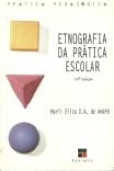 Cover of Etnografia da Prática Escolar