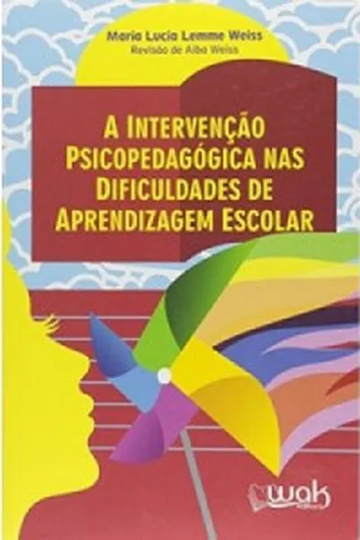 Cover of A Intervenção Psicopedagógica Nas Dificuldades De Aprendizagem Escolar
