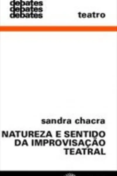 Cover of Natureza e Sentido da Improvisação Teatral