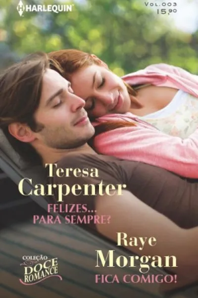 Cover of Felizes... Para Sempre? + Fica Comigo!