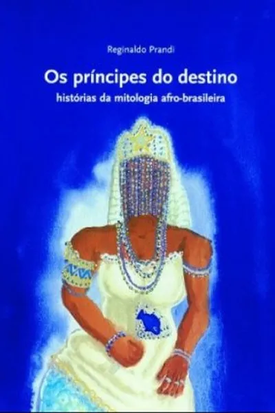 Cover of Os príncipes do destino