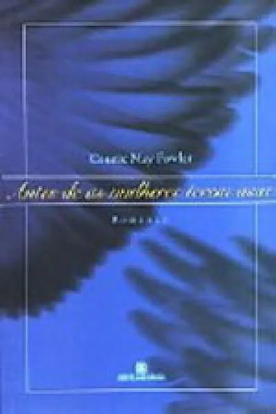 Cover of Antes de as Mulheres Terem Asas