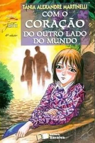 Cover of Com o coração do outro lado do mundo