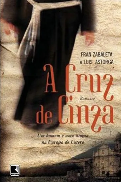 Cover of A Cruz de Cinza