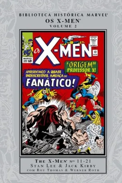Cover of Biblioteca Histórica Marvel: Os X-Men