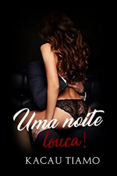 Cover of Uma noite louca!