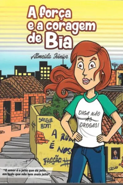 Cover of A força e a coragem de Bia