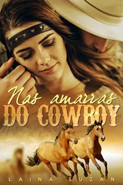 Cover of Nas Amarras Do Cowboy