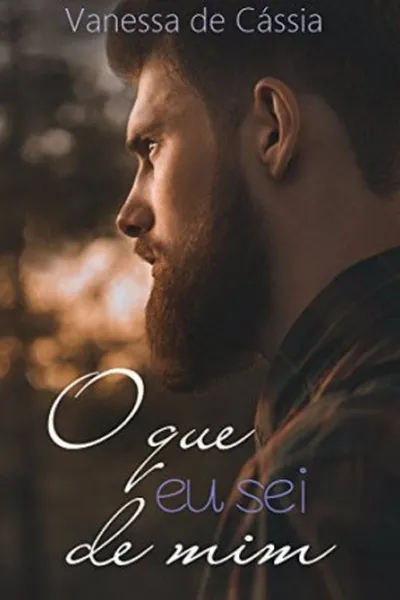 Cover of O Que Eu Sei De Mim