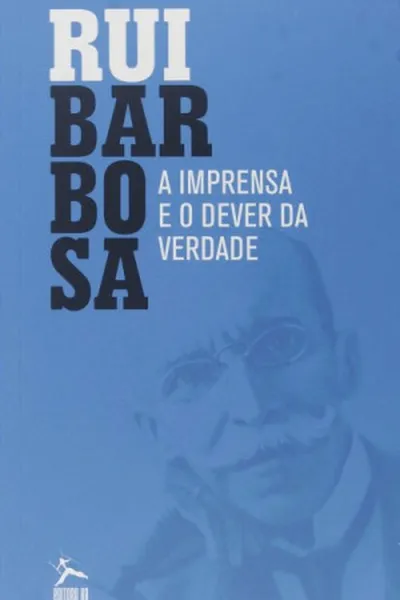 Cover of A Imprensa e o Dever da Verdade