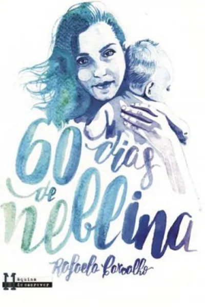 Cover of 60 Dias de Neblina