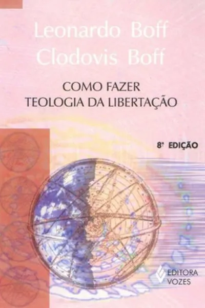 Cover of Como fazer Teologia da Libertação