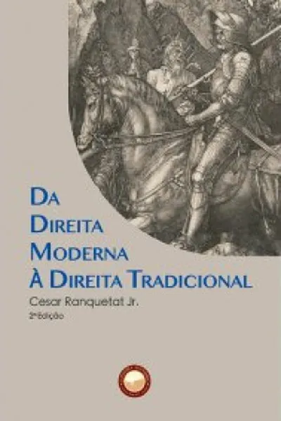 Cover of Da Direita Moderna à Direita Tradicional