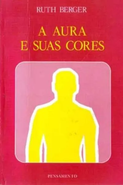 Cover of A Aura E Suas Cores