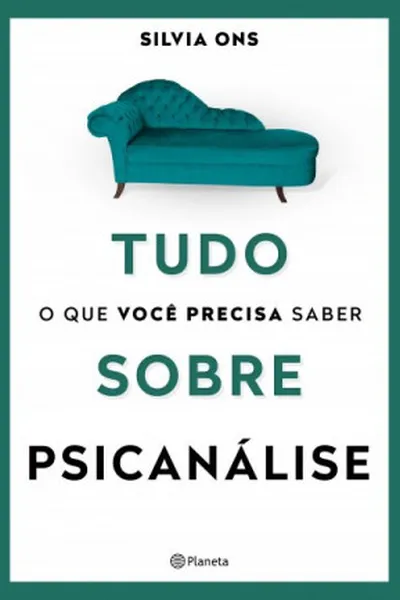 Cover of Tudo o que você precisa saber sobre Psicanálise