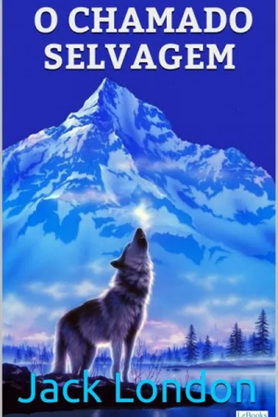 Cover of O CHAMADO SELVAGEM