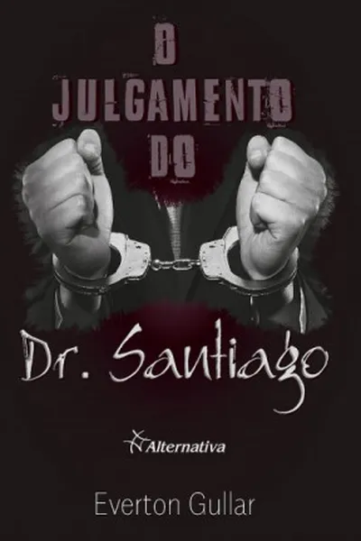 Cover of O Julgamento do Dr. Santiago