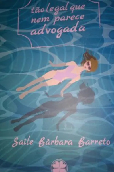 Cover of Tão legal que nem parece advogada