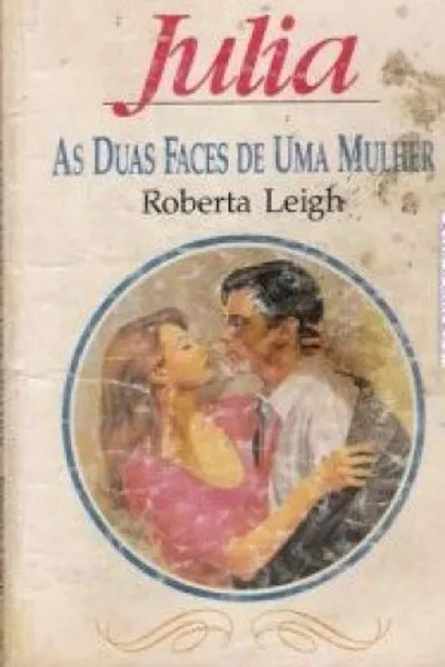 Cover of As Duas Faces De Uma Mulher