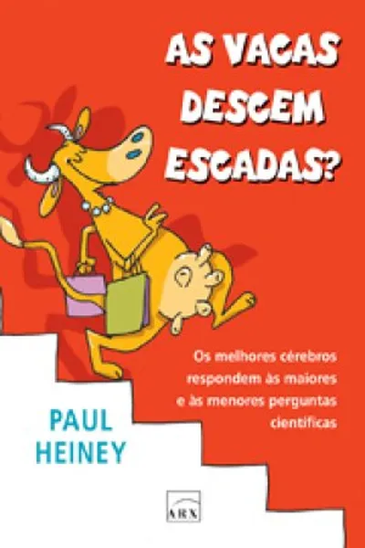 Cover of As vacas descem escadas?