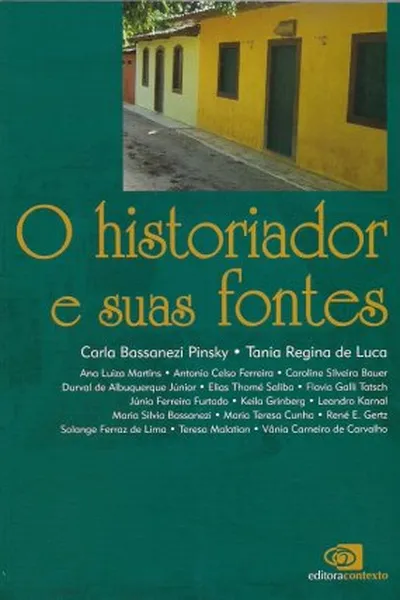 Cover of O historiador e suas fontes