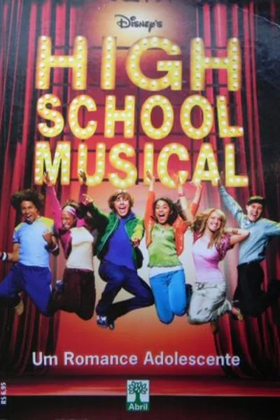 Cover of High School Musical: Um Romance Adolescente